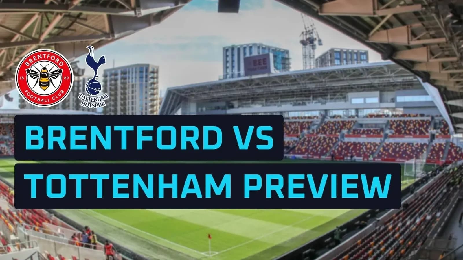 Brentford vs Tottenham match preview graphic