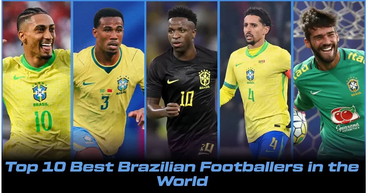 Top 10 Brazilian Footballers in 2026: Leading Stars and Rising Talents Top 10 Brazilian Footballers in 2026: Leading Stars and Rising Talents
