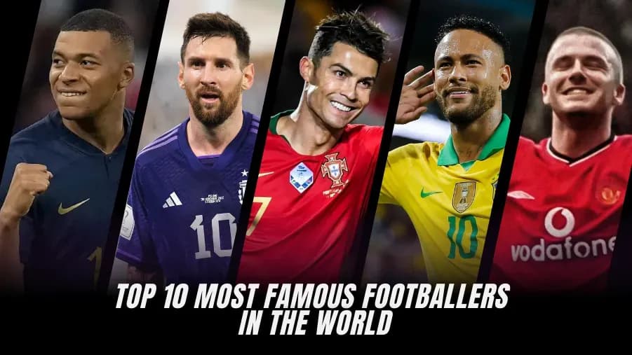 Top 10 Most Famous Football Players in the World - 2025 Rankings Top 10 Most Famous Football Players in the World - 2025 Rankings